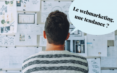 Le webmarketing est-il simplement un effet de mode, ou est-ce réellement utile ?