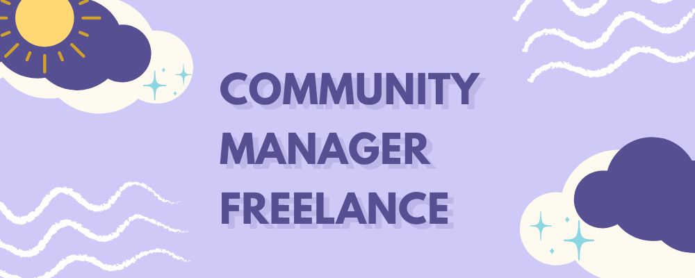 Pourquoi faire appel à un community manager freelance en 3 points ?