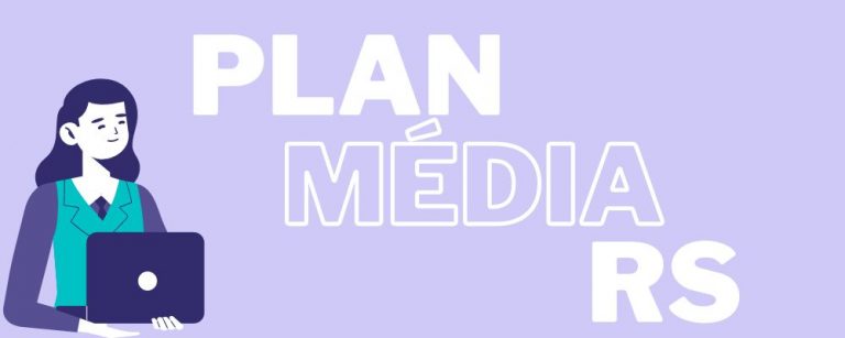 plan média efficace
