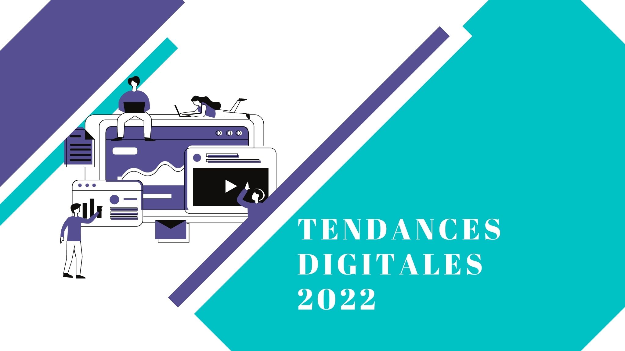 tendances digitales 2022