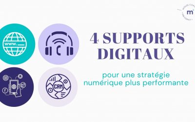 4 supports digitaux pour une stratégie numérique plus performante