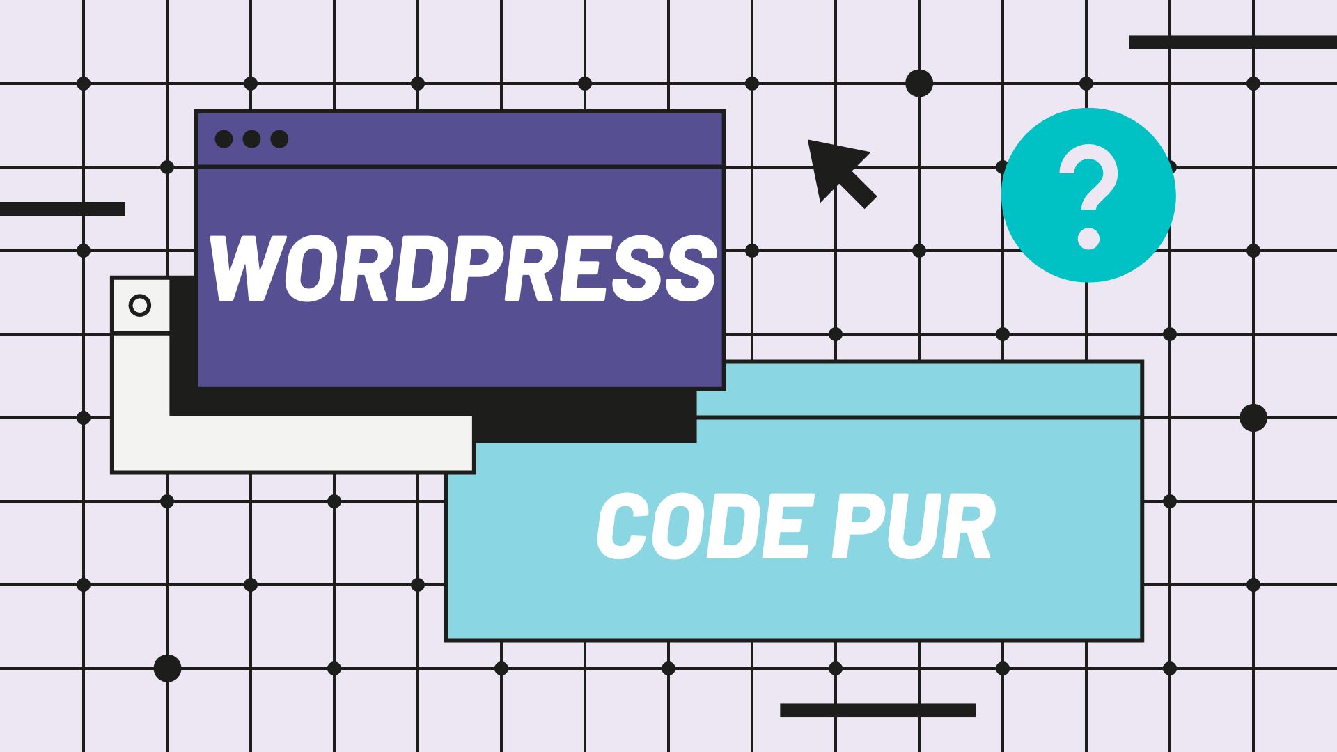 Wordpress ou Code Pur