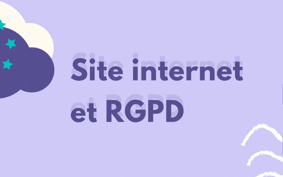 Site internet et RGPD : Guide pratique