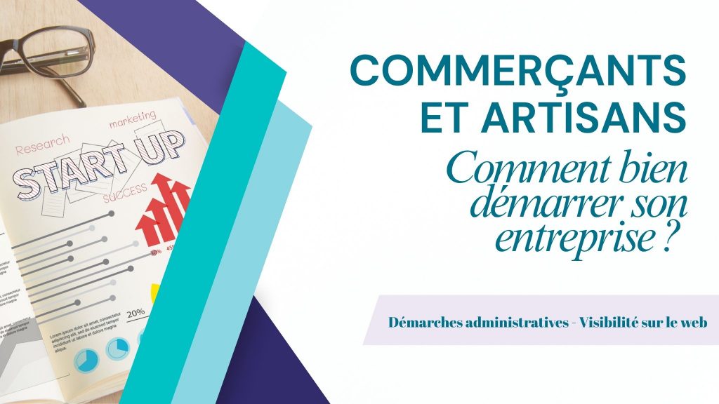 Comment démarrer en tant que commerçant ou artisan ? Comment démarrer en tant que commerçant ou artisan ?